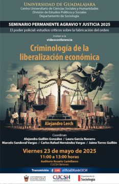Cartel de Videoconferencia: Criminología de la liberalización económica