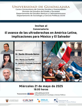 Cartel de Conversatorio: El avance de las ultraderechas en América Latina, implicaciones para México y El Salvador