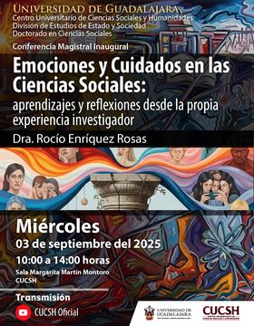 Cartel de la Conferencia magistral inaugural del Doctorado en Ciencias Sociales del CUCSH