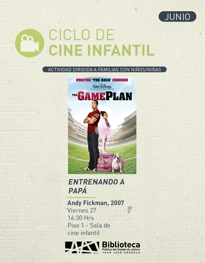 Cartel de Ciclo de cine infantil. Título: Entrenando a papá 