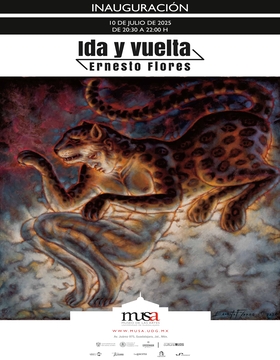 Cartel de la Inauguración de la exposición Ida y vuelta, de Ernesto Flores