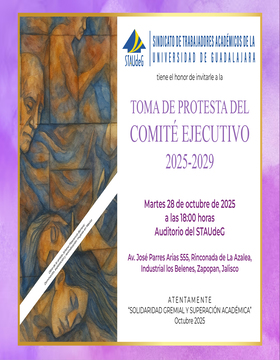 Cartel de la Toma de Protesta del Comité Ejecutivo 2025–2029 del Sindicato de Trabajadores Académicos de la Universidad de Guadalajara