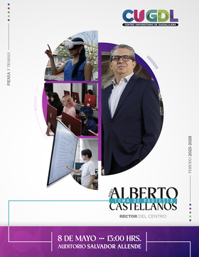 Cartel de Toma de protesta del maestro José Alberto Castellanos Gutiérrez, Rector del CUDGL 2025-2028