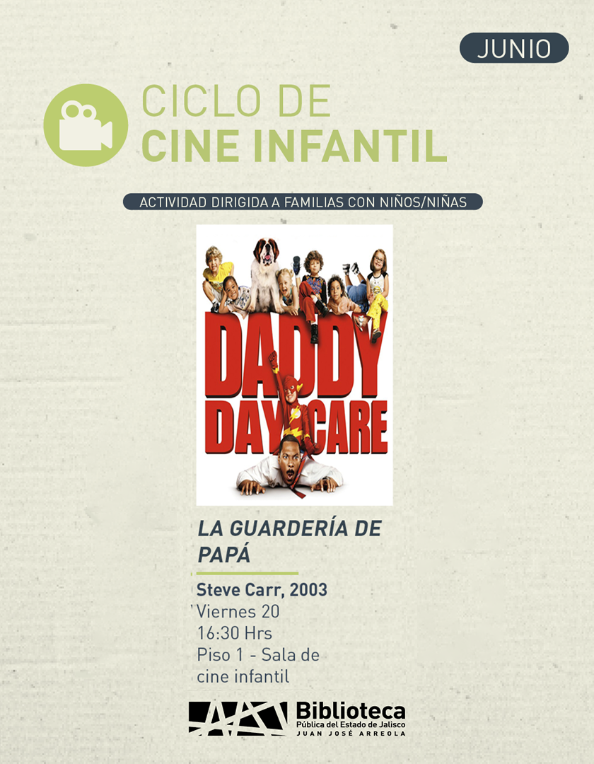 Cartel del Ciclo de cine infantil. Título: La guardería de papá