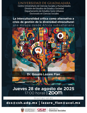 Cartel de la Conferencia: La interculturalidad crítica como alternativa a crisis de gestión de la diversidad etnocultural
