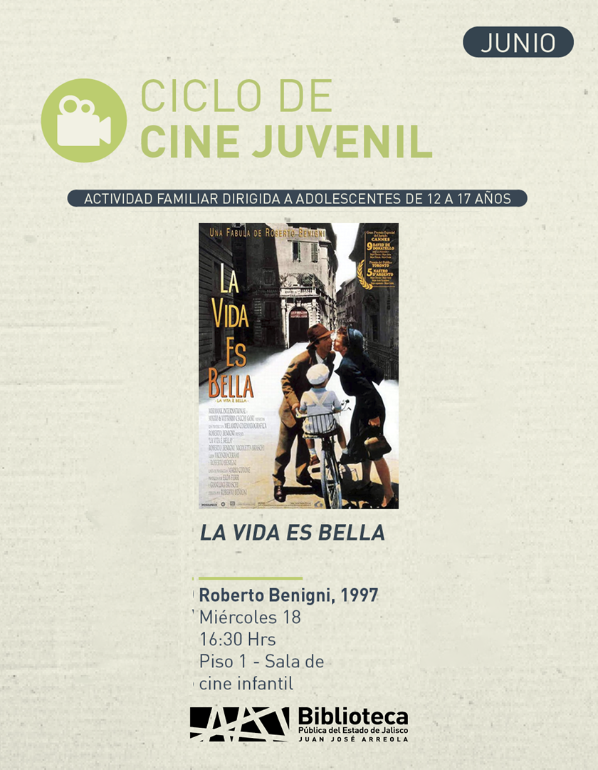 Cartel del Ciclo de cine juvenil. Título: La vida es bella