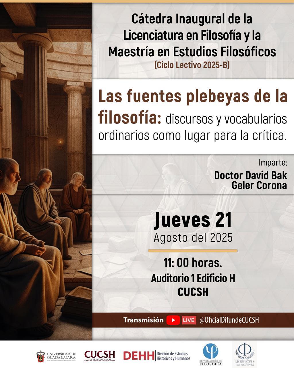 Cartel de la Cátedra Inaugural de la Licenciatura en Filosofía y la Maestría en Estudios Filosóficos (ciclo lectivo 2025-B)
