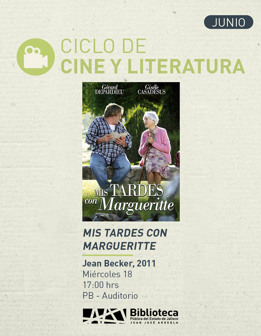 Cartel del Ciclo de cine y literatura. Título: Mis tardes con Margueritte