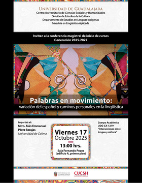 Cartel de la Conferencia magistral: Palabras en movimiento: Variación del español y caminos personales en la lingüística