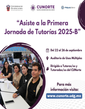 Cartel de Asiste a la Primera Jornada de Tutorías 2025-B del CUNorte