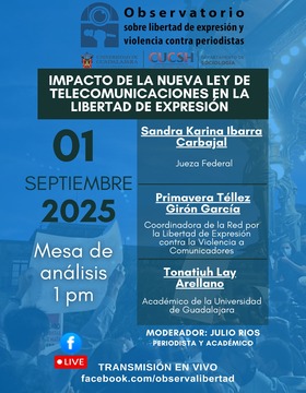 Cartel de la Mesa de análisis: Impacto de la nueva ley de telecomunicaciones en la libertad de expresión