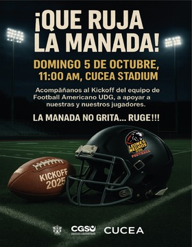 Cartel de ¡Acompáñanos al Kickoff del equipo de Football Americano UDG a apoyar a nuestras y nuestros jugadores!