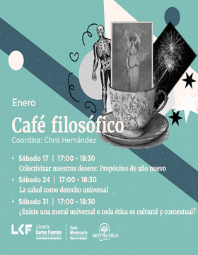 Cartel del Café filosófico: Colectivizar nuestros deseos: Propósitos de año nuevo 