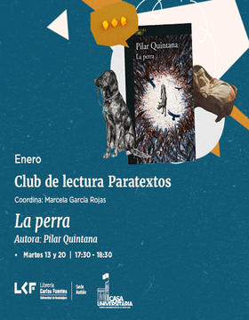 Cartel del Club de lectura “Paratextos”: La perra 