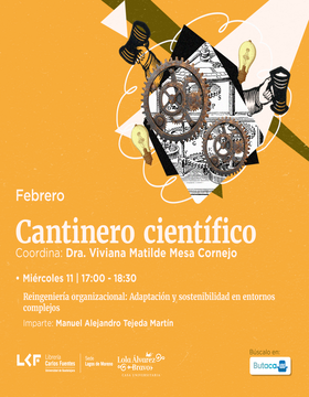 Cartel de Cantinero científico: Reingeniería organizacional: Adaptación y sostenibilidad en entornos complejos