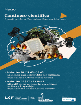 Cartel de Cantinero científico: Más allá de las cenizas: Lo que el fuego se lleva y lo que deja