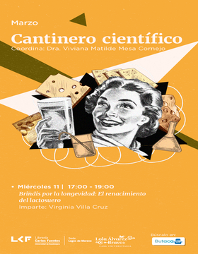 Cartel de la Cantinero científico. Brindis por la longevidad: El renacimiento del lactosuero