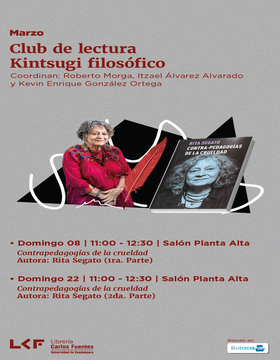 Cartel de Club de lectura. Kintsugi filosófico: Contrapedagogías de la crueldad (1ra. Parte)