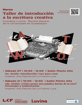 Cartel de Taller de introducción a la escritura creativa. 1er. Sesión: Introducción: Leer para crear
