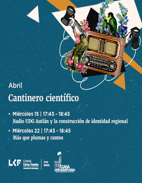 Cartel de Cantinero científico: Radio Autlán y la construcción de identidad regional