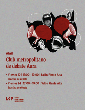 Cartel de Club metropolitano de debate Aura. Práctica de debate