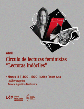 Cartel de Círculo de lecturas feministas "Lectoras indóciles": Cadáver exquisito