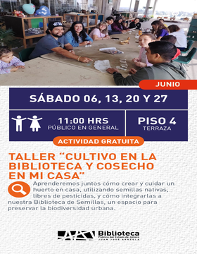 Cartel de Taller: Cultivo en la biblioteca y cosecho en mi casa