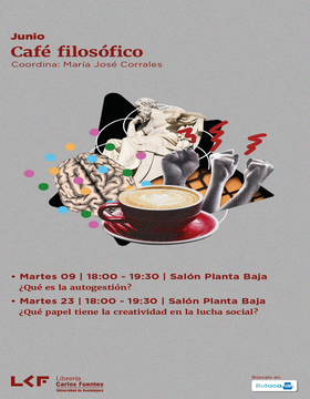 Cartel de Café filosófico: ¿Qué es la autogestión?