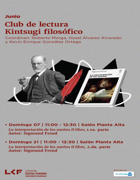Cartel de Club de lectura. Kintsugi filosófico: La interpretación de los sueños II libro, 1ra. parte