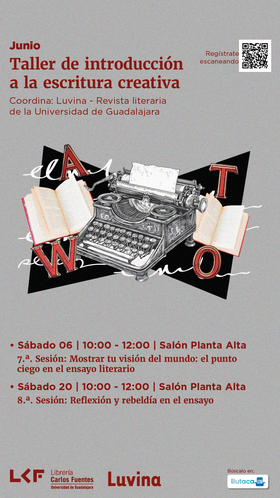 Cartel de Taller de introducción a la escritura creativa.  7.°. Sesión: Mostrar tu visión del mundo: el punto ciego en el ensayo literario