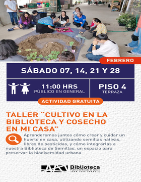 Cartel de Taller: Cultivo en la biblioteca y cosecho en mi casa
