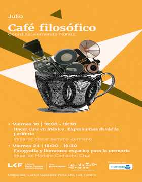 Cartel de Café filosófico: Fotografía y literatura: espacios para la memoria