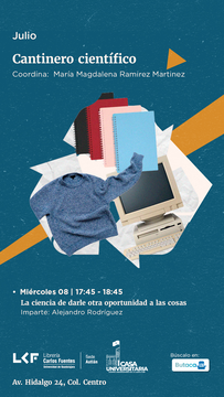 Cartel de Cantinero científico: La ciencia de darle otra oportunidad a las cosas