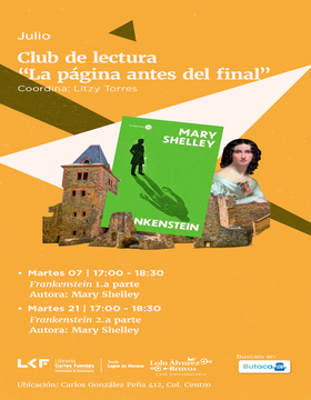 Cartel de Club de lectura “La página antes del final”.  Título: Frankenstein 1a parte