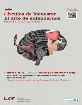 Círculos de bienestar. El arte de entendernos. Más allá del algoritmo: autoestima real en un mundo virtual