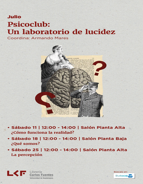 Cartel de Psicoclub: Un laboratorio de lucidez: ¿Qué somos?