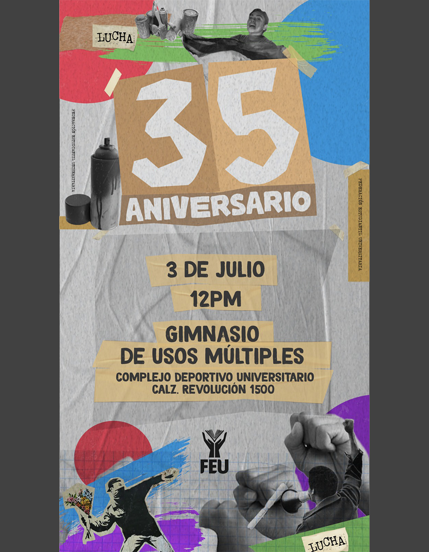 35 Aniversario dela Federación Estudiantil Universitaria (FEU)