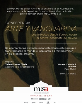 Cartel de Conferencia: Arte y vanguardia. Los tránsitos desde Europa hasta el centro-occidente de México