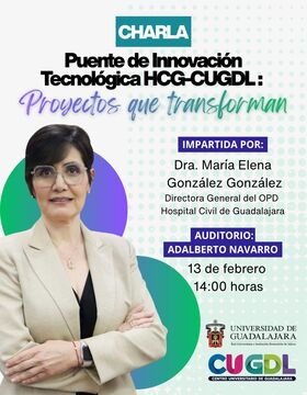 Cartel de Charla: "Puente de Innovación: Tecnológica HCG-CUGDL: Proyectos que transforman"