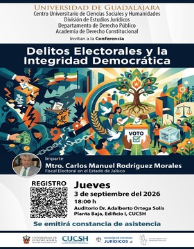 Cartel de Conferencia: Delitos electorales y la integridad democrática