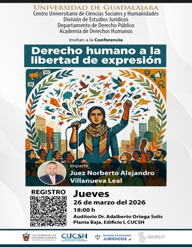 Cartel de Conferencia: Derecho humano a la libertad de expresión