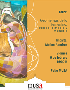 Cartel de Taller: “Geometrías de lo femenino: cuerpo, símbolo y memoria”