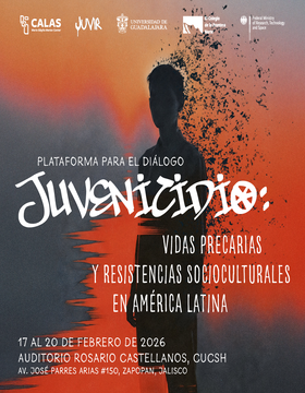 Cartel de Plataforma para el diálogo: "Juvenicidio: Vidas precarias y resistencias socioculturales en América Latina"