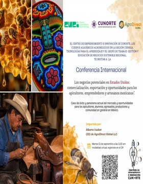Cartel de Conferencia internacional: Los negocios potenciales en Estados Unidos: comercialización, exportación y oportunidades para los apicultores, emprendedores y artesanos mexicanos