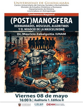 Cartel de Conferencia magistral: (POST)MANOSFERA