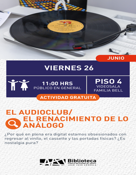 Cartel de El audioclub / El renacimiento de lo análogo