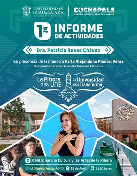 Cartel del 1er Informe de Actividades de la doctora Patricia Rosas Chávez, Rectora del Centro Universitario de Chapala 