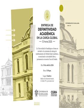 Cartel de Ceremonia de entrega de nombramientos de Definitividad Académica en la carga global -12 horas 2025-