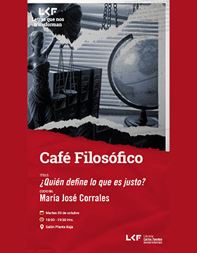 Cartel del Café filosófico. Título: ¿Quién define lo que es justo?