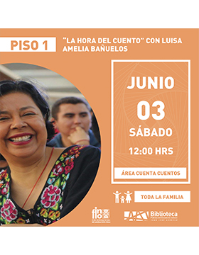 Grafico de “La hora del cuento” con Luisa Amelia Bañuelos